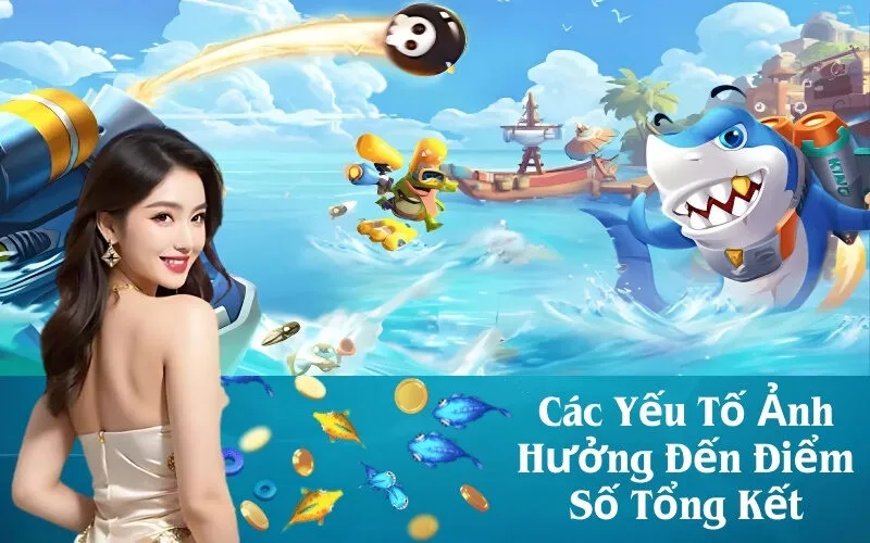 Các Yếu Tố Ảnh Hưởng Đến Điểm Số Tổng Kết