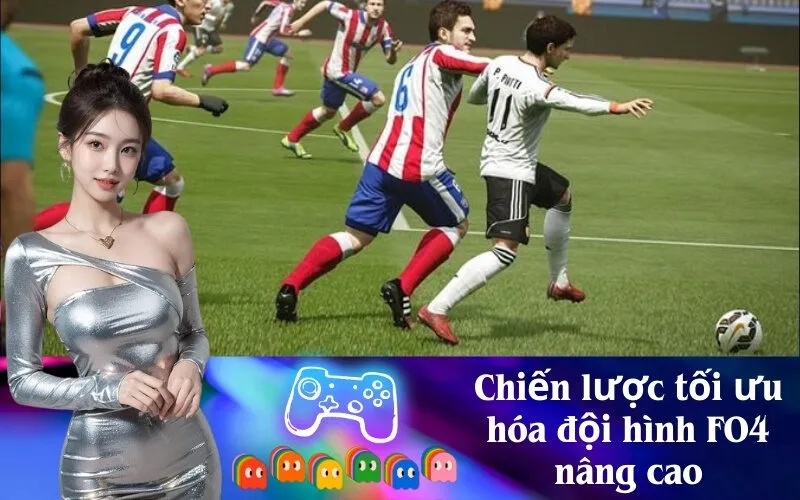 Chiến lược tối ưu hóa đội hình FO4 nâng cao